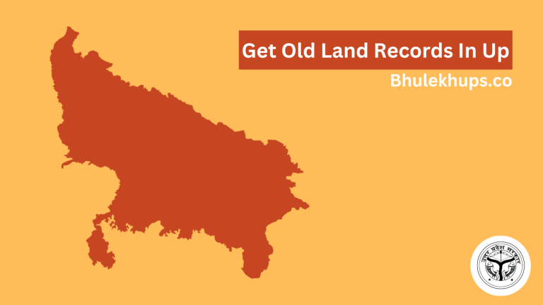 Get Old Land Records In Up